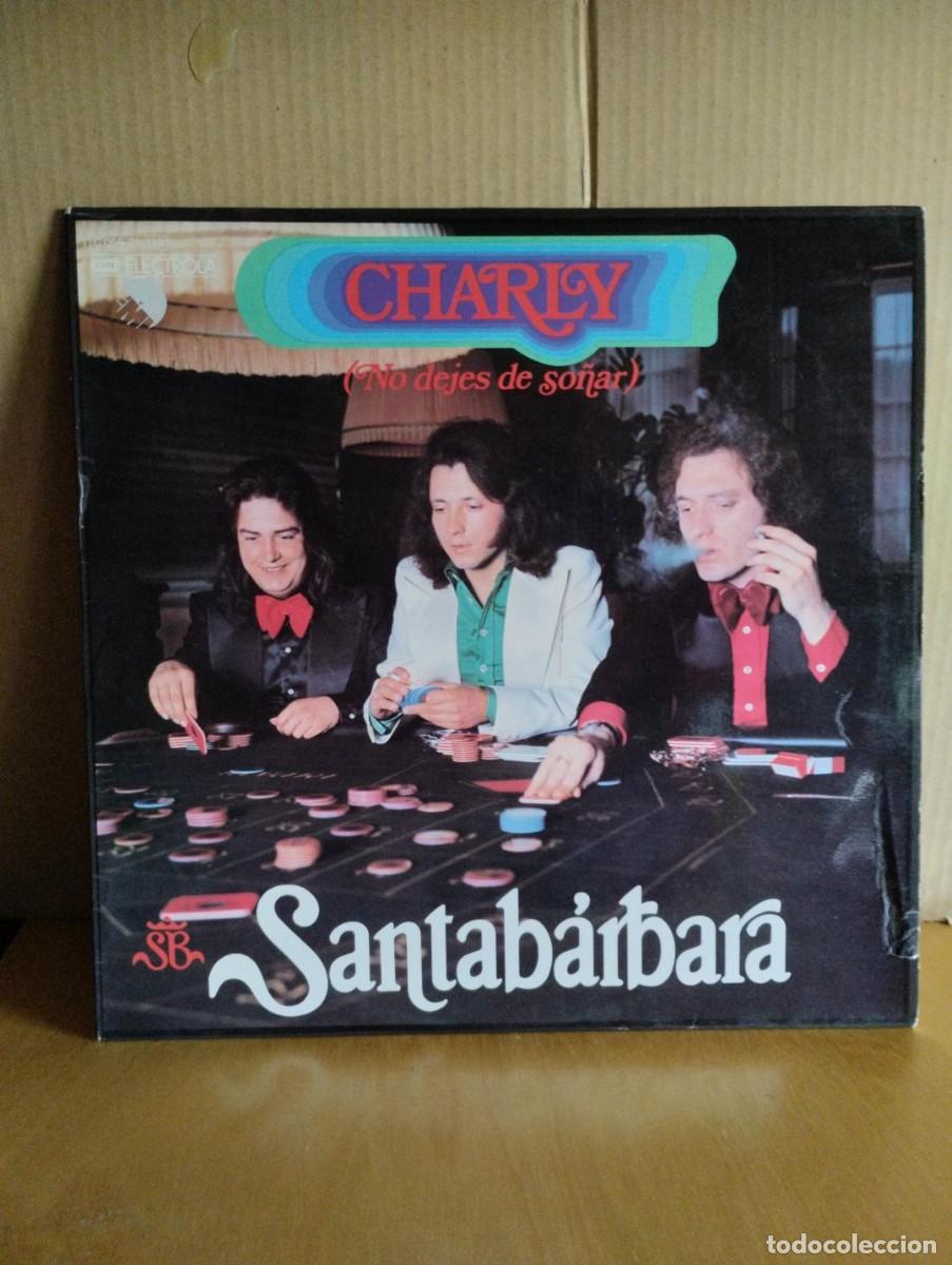 Discos de vinilo: SANTABARBARA --- CHARLY - NO DEJES DE SO&Ntilde;AR - Foto 1