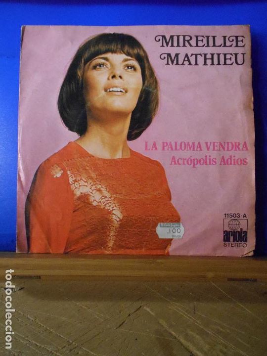 Discos de vinilo: MIREILLE MATHIEU - LA PALOMA VENDR&Eacute; - ACROPOLIS ADIOS - ARIOLA - Foto 1