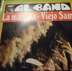 Discos de vinilo: 1969 . AL BANO - LA MAÑANA Y VIEJO SAM . NUEVO