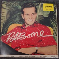 Discos de vinilo: PAT BOONE - EP SPAIN 1961 - LONDON EDGE-71536 - THERE'S A MOON OUT TONIGHT (DOOWOP CAPRIS)