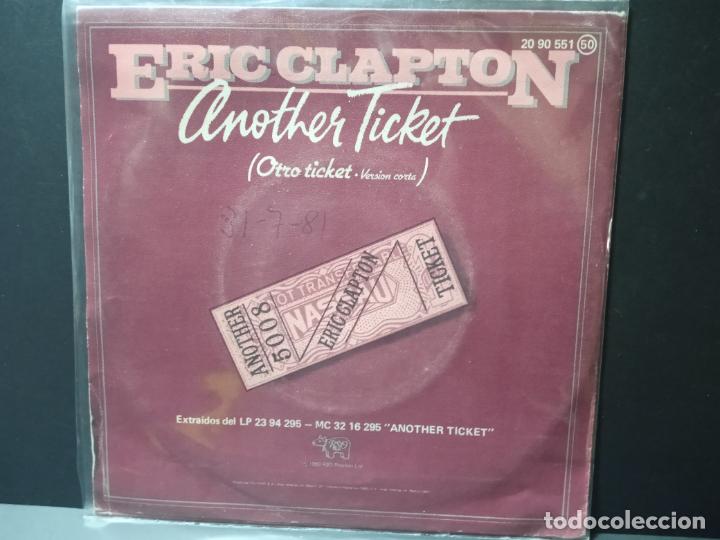 Discos de vinilo: ERIC CLAPTON ANOTHER TICKET SINGLE SPAIN 1980 PDELUXE - Foto 2