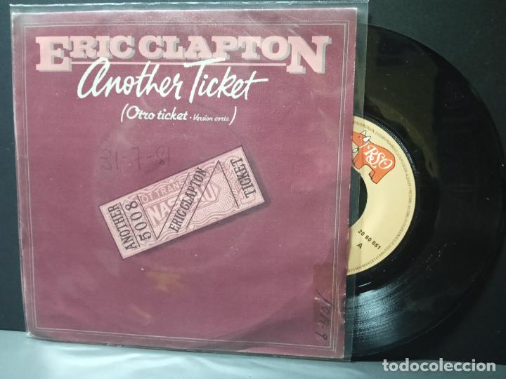 Discos de vinilo: ERIC CLAPTON ANOTHER TICKET SINGLE SPAIN 1980 PDELUXE - Foto 1