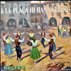 Discos de vinilo: A LA PLAÇA HI HAN SARDANES POR COBLA BARCELONA, COLL · SINGLE 50.220 · BELTER DISCOS MICROSURCO 1959