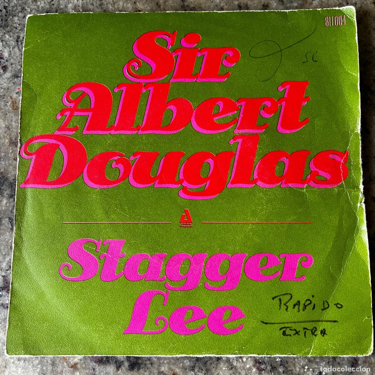 Discos de vinilo: Sir Albert Douglas - Stagger Lee . SINGLE. 1974 FRANCIA - Foto 1