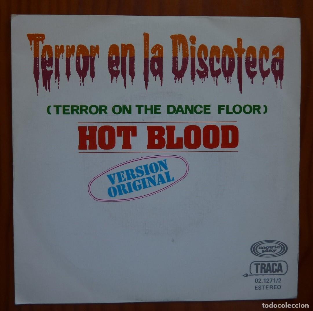 Discos de vinilo: HOT BLOOD / TERROR EN LA DISCOTECA / 1977 / SINGLE - Foto 1