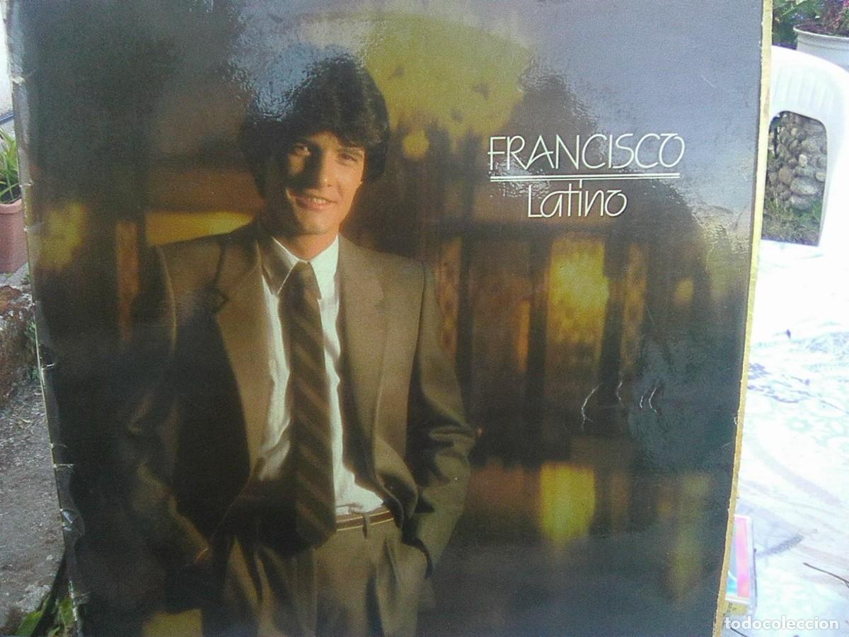 Discos de vinilo: Francisco - Latino (Polydor, 1981) - Foto 1
