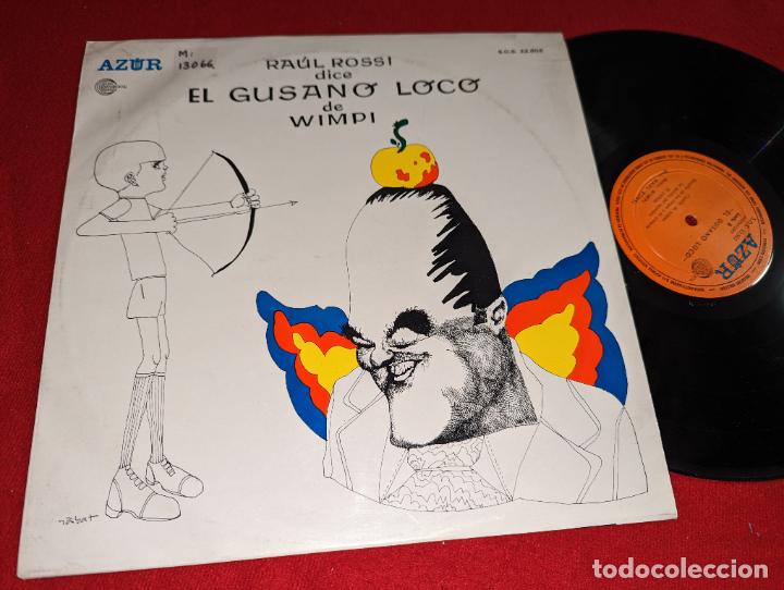 Discos de vinilo: RAUL ROSSI dice El gusano Loco de Wimpi LP 19?? Azur ARGENTINA