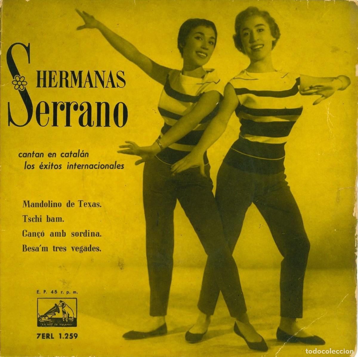 Discos de vinilo: HERMANAS SERRANO CANTAN EN CATAL&Aacute;N LOS &Eacute;XITOS INTERNACIONALES - Foto 1