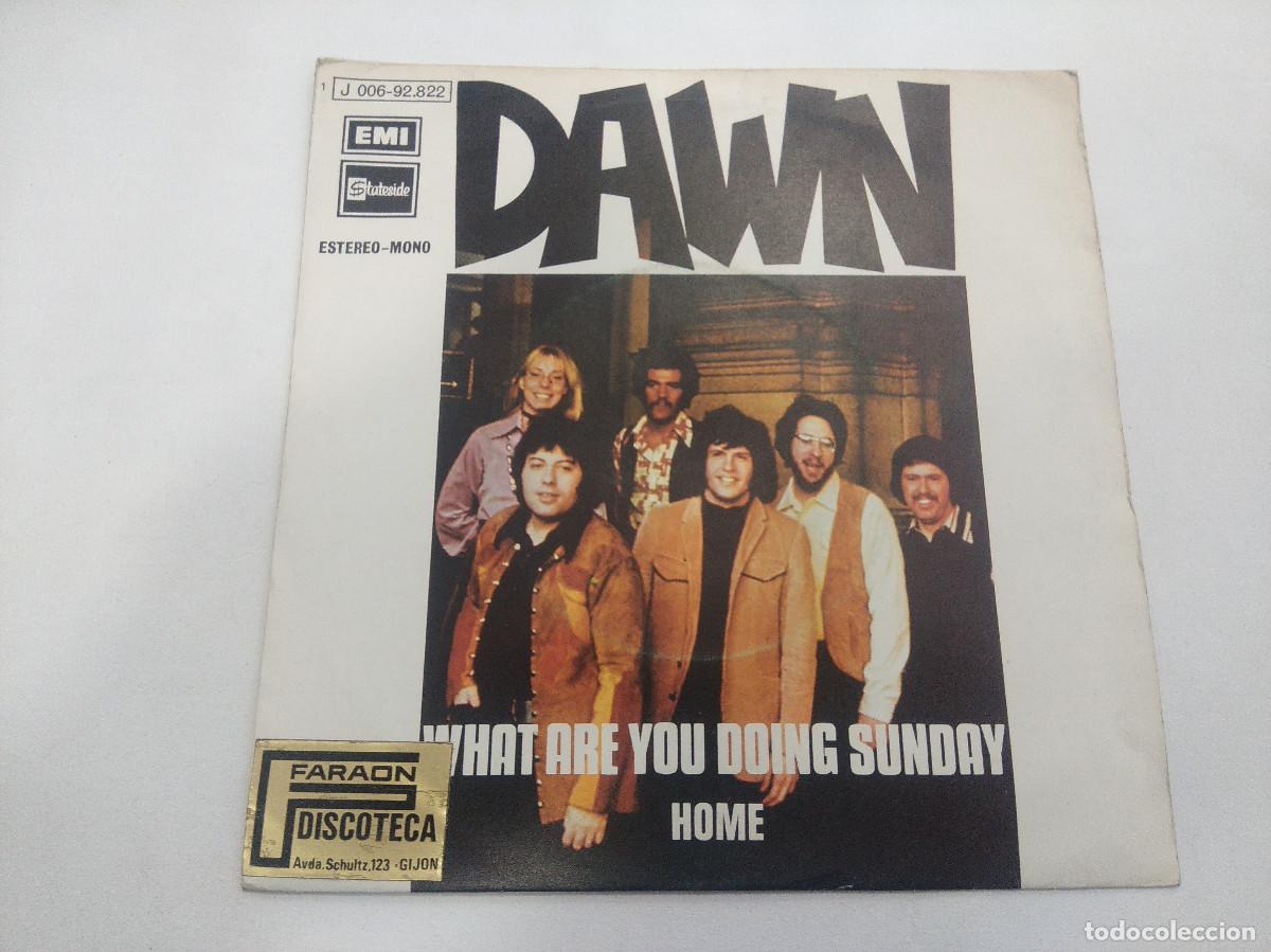 Discos de vinilo: DAWN/WHAT ARE YOU DOING SUNDAY/SINGLE. - Foto 1