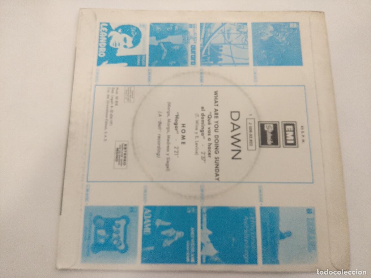 Discos de vinilo: DAWN/WHAT ARE YOU DOING SUNDAY/SINGLE. - Foto 3