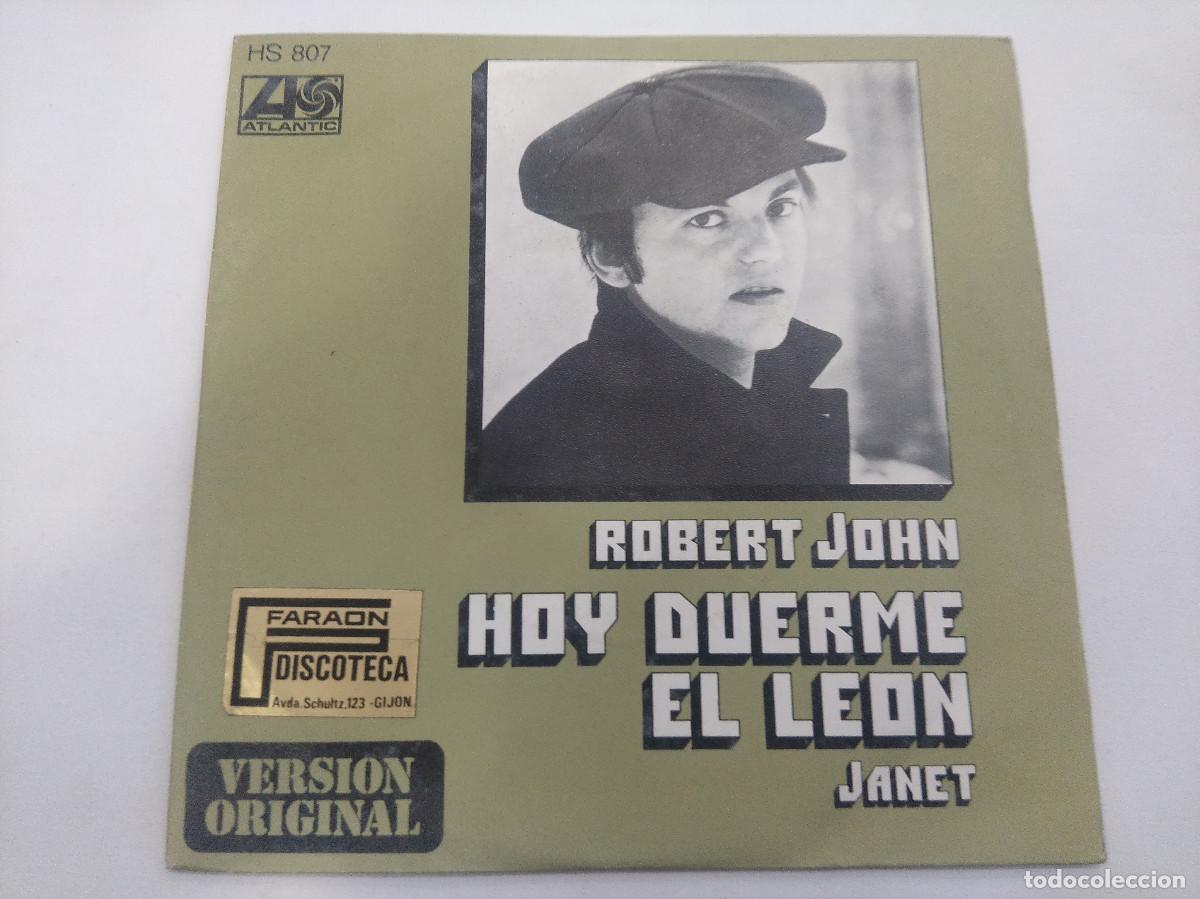 Discos de vinilo: ROBERT JOHN/HOY DUERME EL LEON/SINGLE. - Foto 1