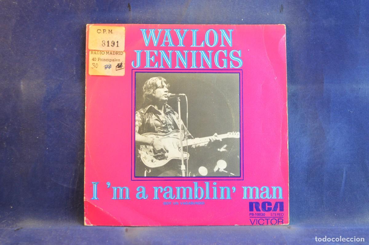 Discos de vinilo: WAYLON JENNINGS - IM A RAMBLIN MAN - SINGLE - Foto 1