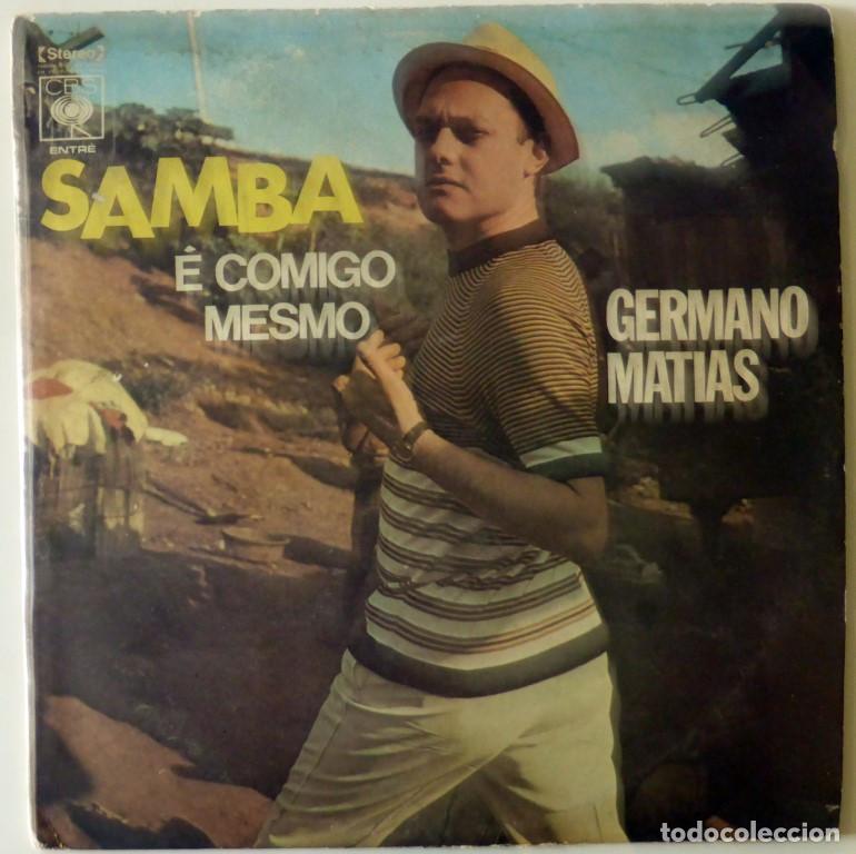 Discos de vinilo: Germano Matias. Samba e comigo mesmo. CBS, Brasil 1971 LP - Foto 1