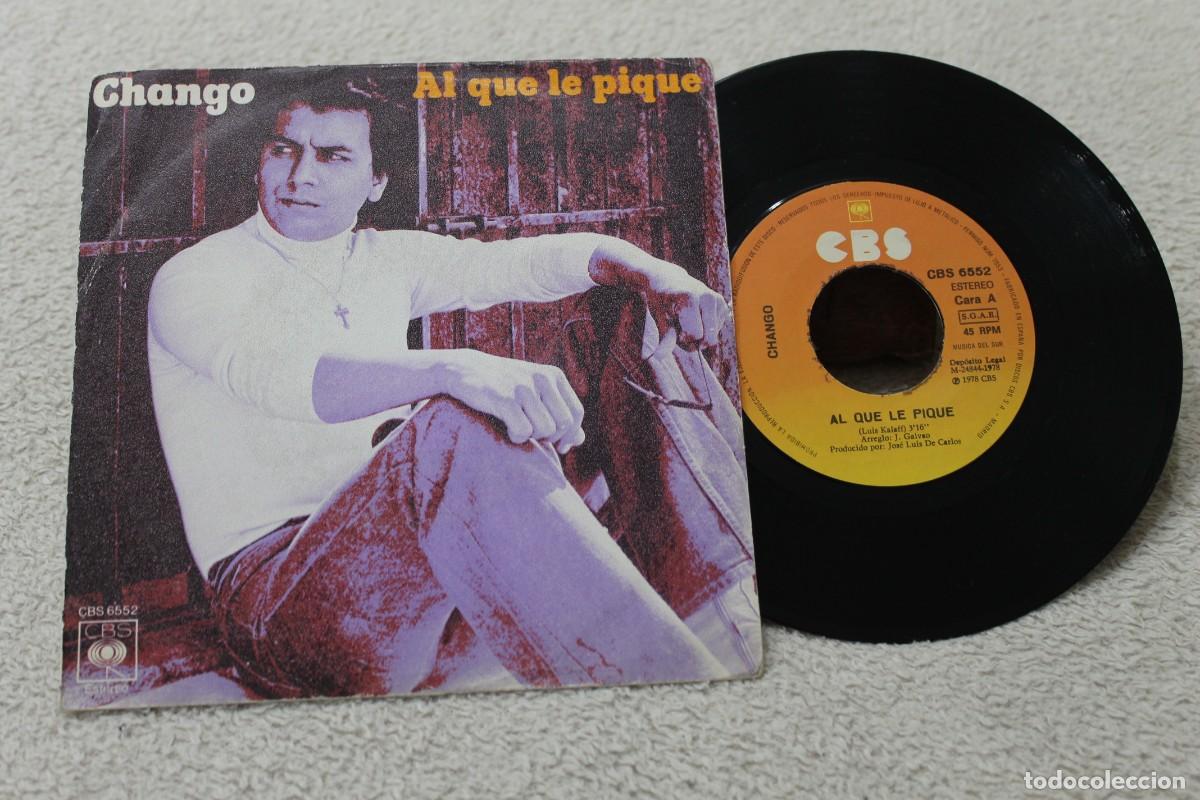 Discos de vinilo: CHANGO AL QUE LE PIQUE SINGLE MADE IN SPAIN 1978 - Foto 1