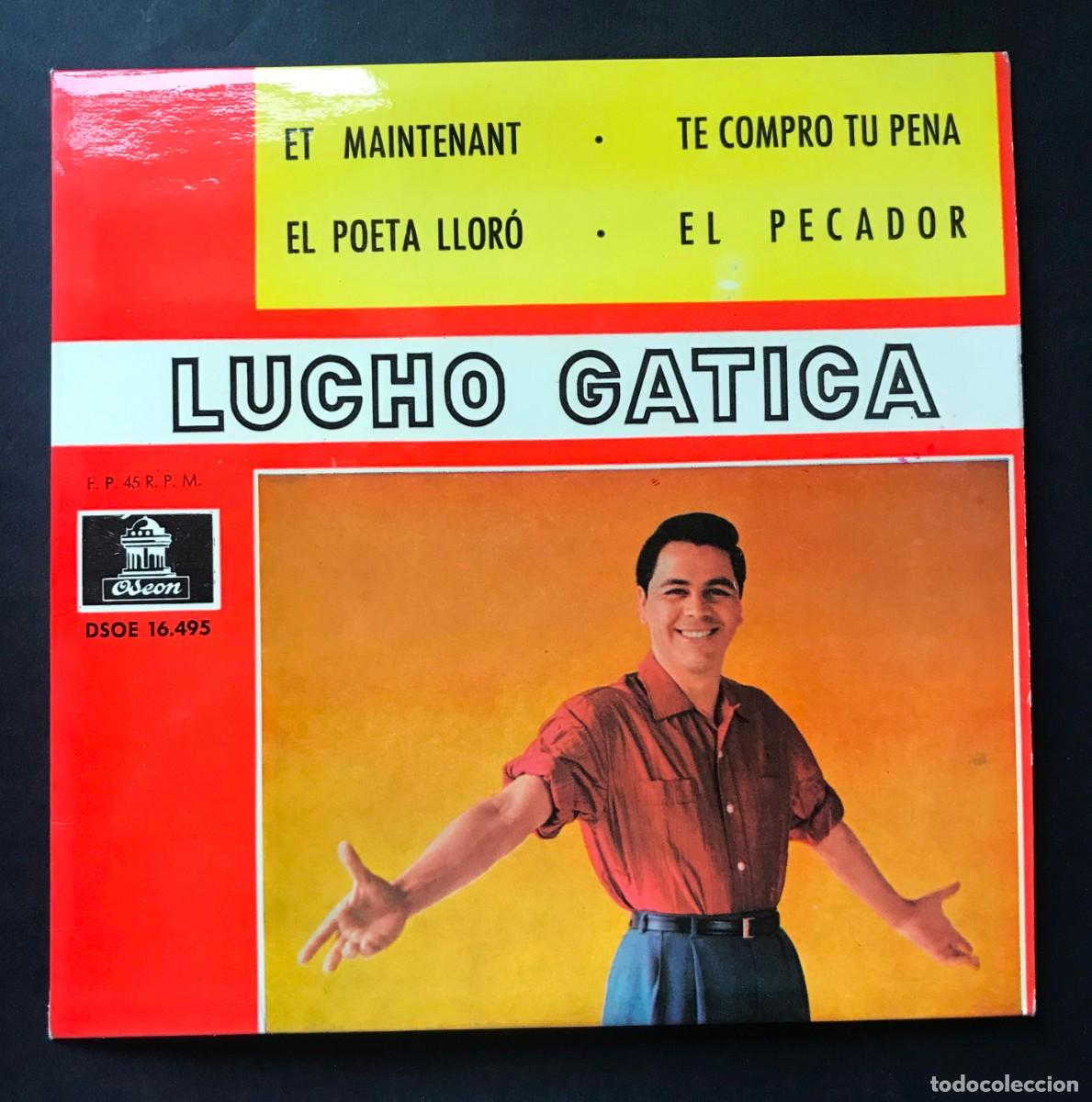 Discos de vinilo: LUCHO GATICA - Et Maintenant - EP 1962 - ODEON - Foto 1