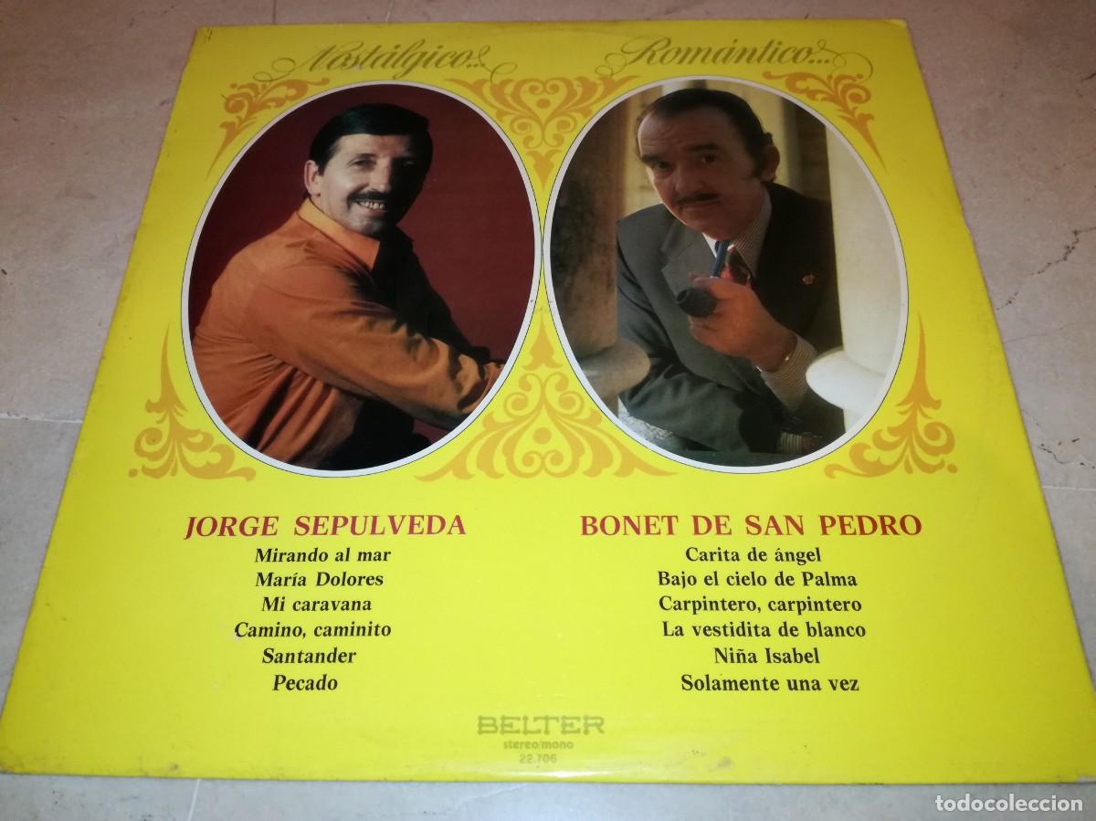 Dischi in vinile: NOSTALGICO-ROMANTICOS-JORGE SEPULVEDA Y BONET DE SAN PEDRO-ORIGINAL 1972