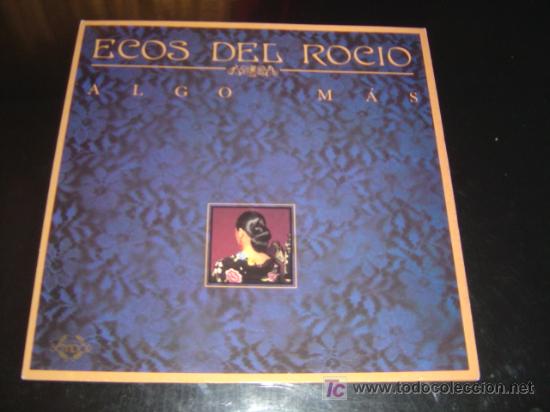 Discos de vinilo: Ecos del Roc&iacute;o Algo m&aacute;s. - Foto 1
