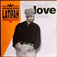 Discos de vinilo: QUEEN LATIFAH : HOW DO I LOVE THEE [TOMMY BOY - USA 1992] 12”