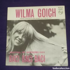 Discos de vinilo: WILMA GOICH - BACI BACI BACI / FESTIVAL DE SAN REMO 1969