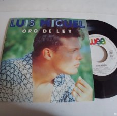 Discos de vinilo: LUIS MIGUEL-SINGLE ORO DE LEY-PROMO