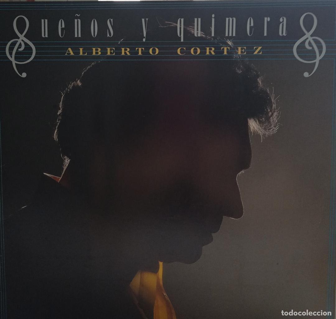 Discos de vinilo: ALBERTO CORTEZ SUE&Ntilde;OS Y QUIMERAS - Foto 1