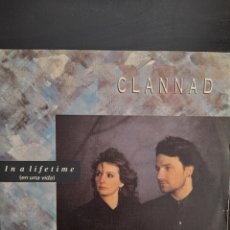 Discos de vinilo: CLANNAD – IN A LIFETIME (EN UNA VIDA). ESPAÑA, 1985. 7” PROMO