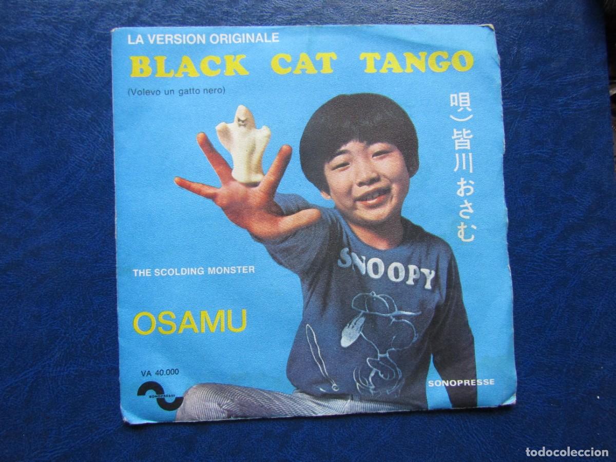 Discos de vinil: Osamu - Black Cat Tango ( Vonevo un Gatto Nero ) - Single 7&rdquo; 45 Rpm - Editado en Francia 1970
