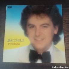 Discos de vinilo: BACCHELLI - PROHIBIDO 1981 LP. BELTER