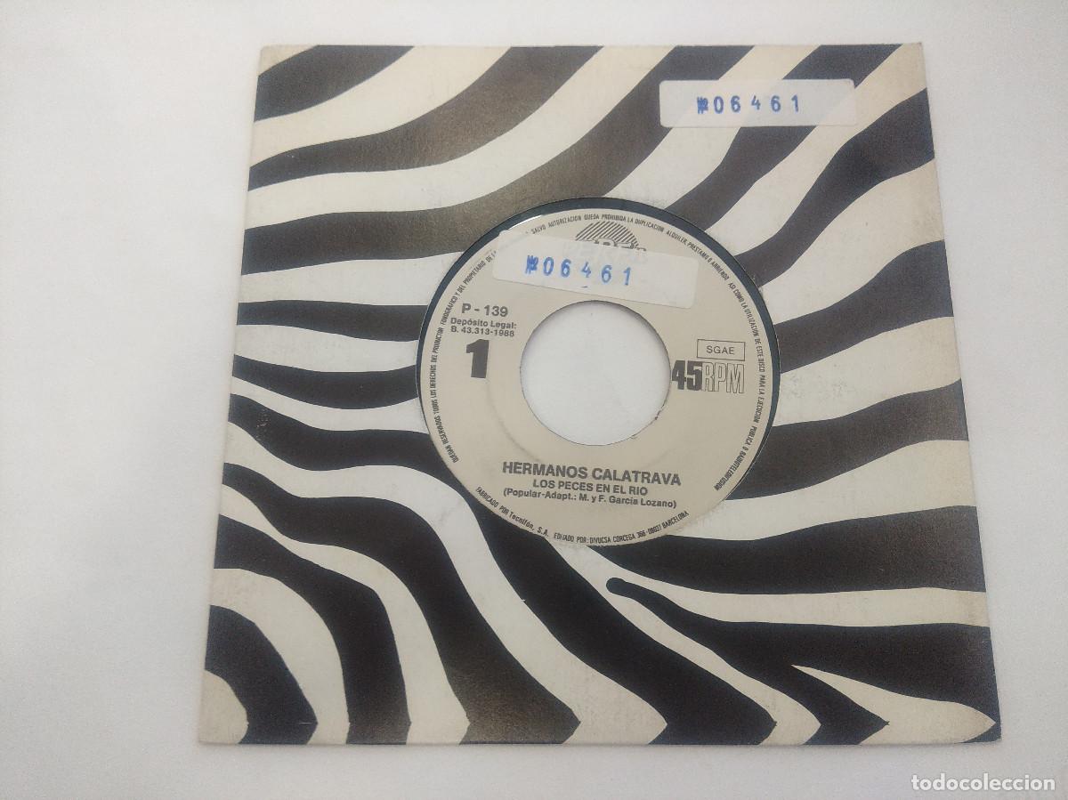 Discos de vinilo: HERMANOS CALATRAVA/LOS PECES EN EL RIO/SINGLE PROMOCIONAL. - Foto 1
