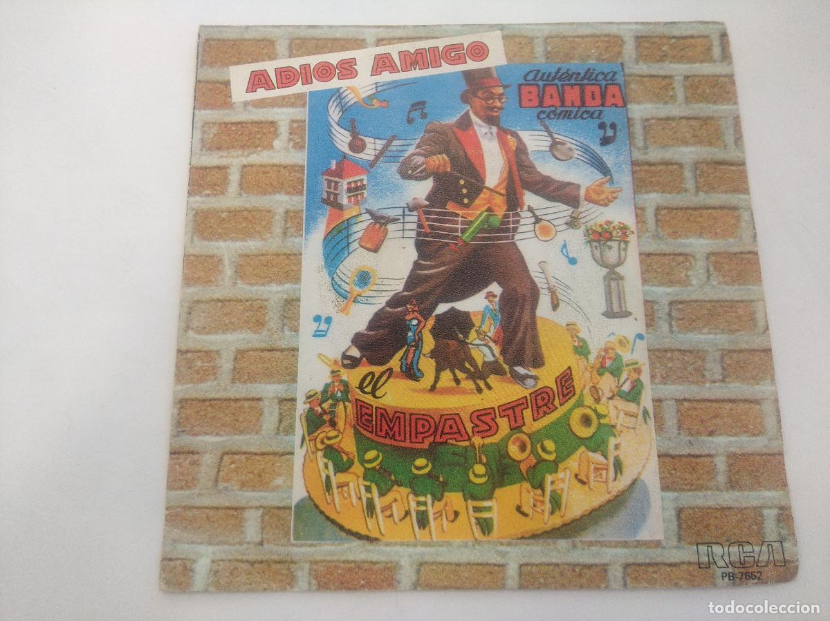 Discos de vinilo: EL EMPASTRE/ADIOS AMIGO/SINGLE. - Foto 1