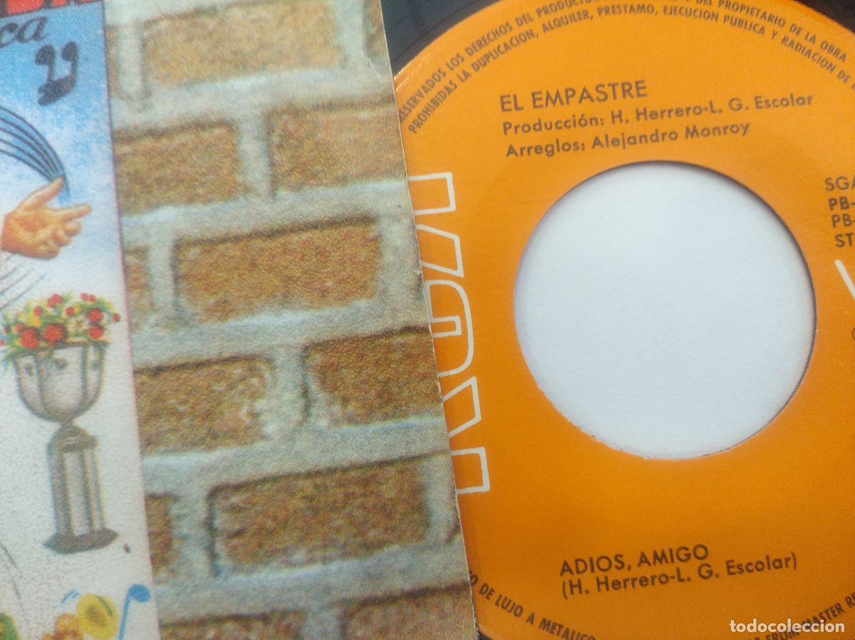 Discos de vinilo: EL EMPASTRE/ADIOS AMIGO/SINGLE. - Foto 2