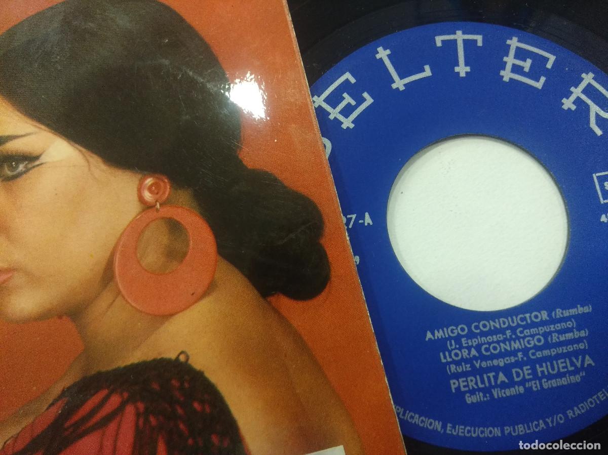 Discos de vinilo: PERLITA DE HUELVA/AMIGO CONDUCTOR/SINGLE. - Foto 2