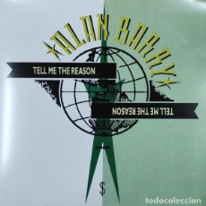 Discos de vinilo: ALAN BARRY – TELL ME THE REASON-SPAIN-GREEN