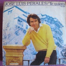 Discos de vinilo: JOSE LUIS PERALES - TE QUIERO / PEQUEÑO SUPERMAN (SINGLE ESPAÑOL, HISPAVOX 1981)