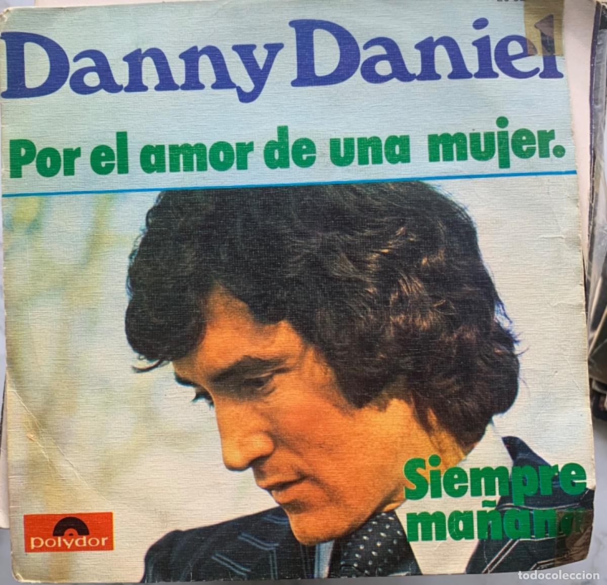 Discos de vinilo: Danny Daniel por el amor de una mujer - Foto 1