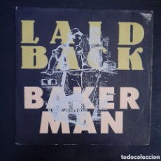 Discos de vinilo: LAID BACK – BAKERMAN. ESPAÑA, 1989. VINILO, 7”, 45 RPM, SINGLE