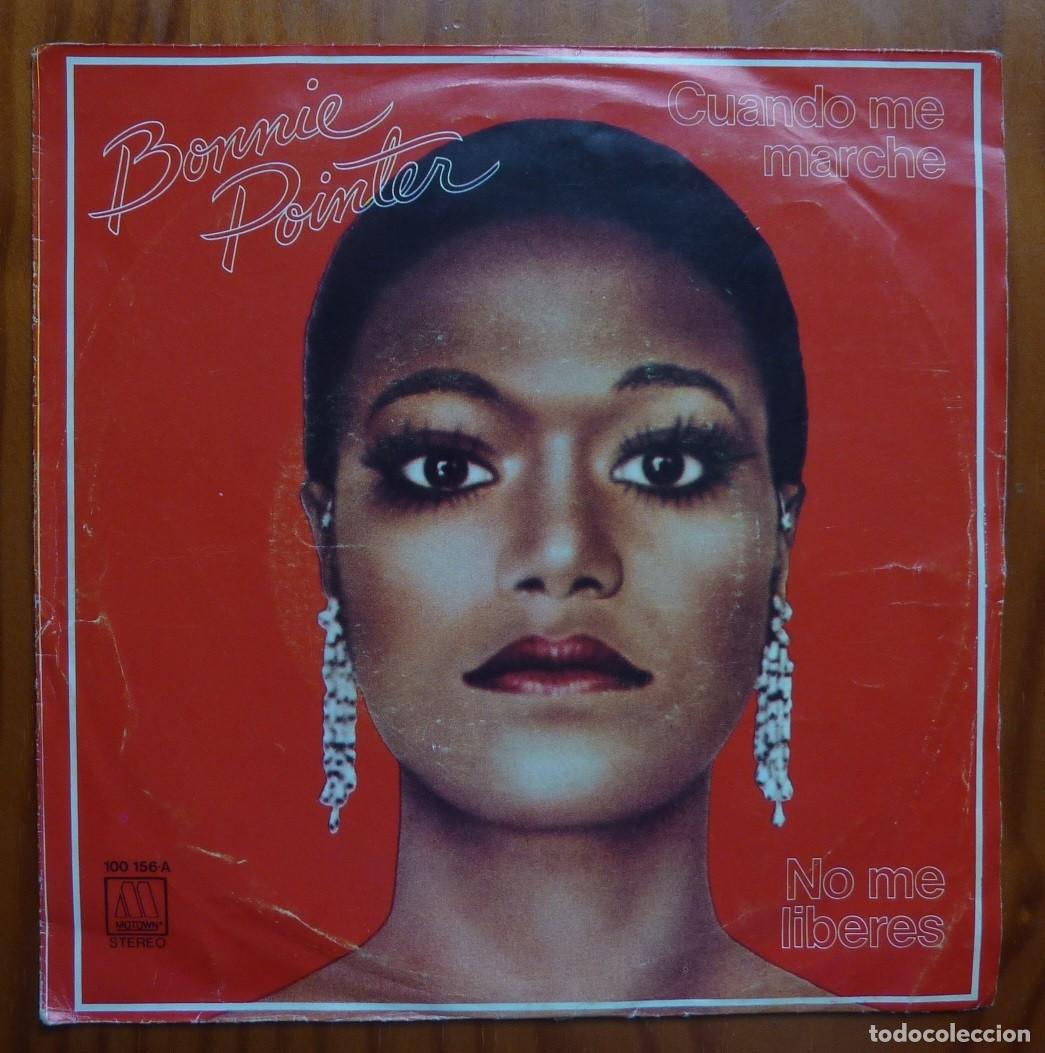 Discos de vinilo: BONNIE POINTER / CUANDO ME MARCHE / 1979 / SINGLE - Foto 1