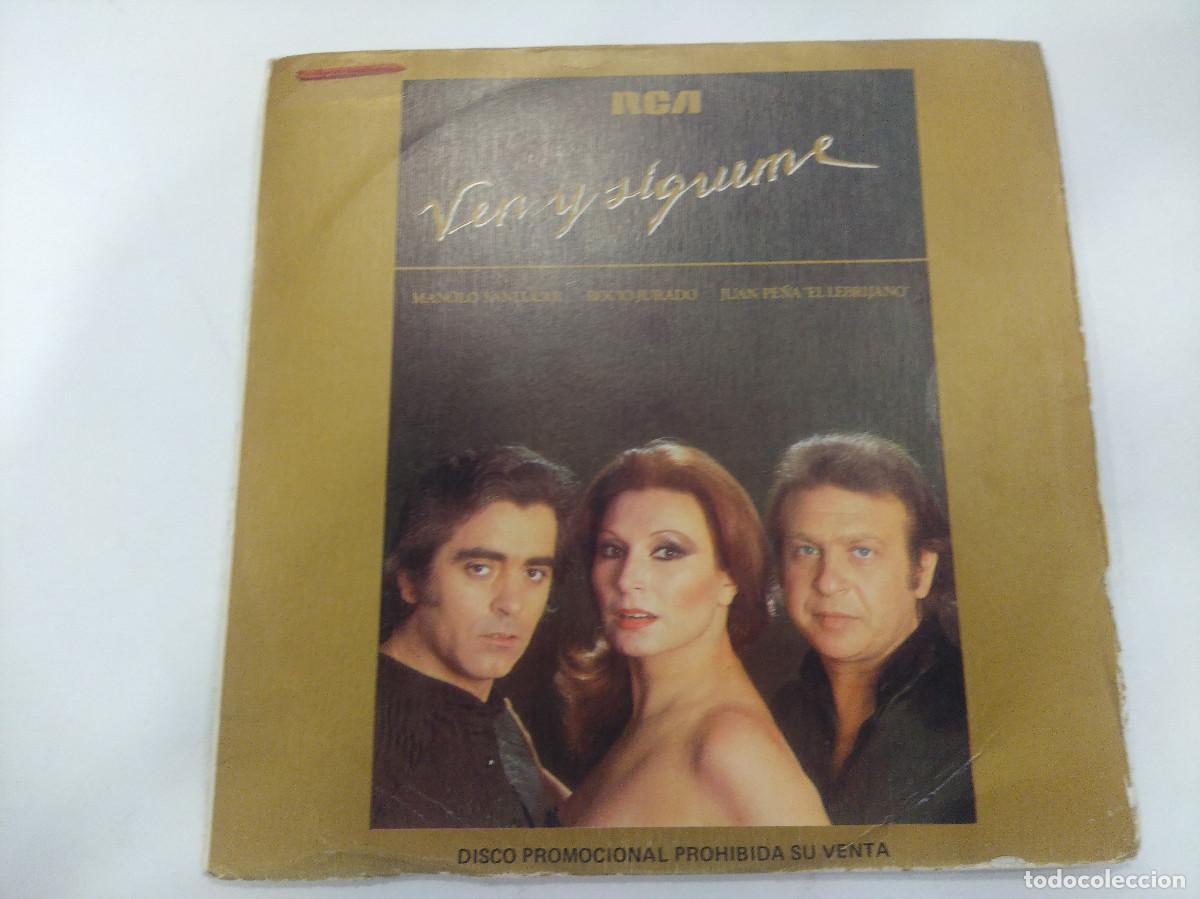 Discos de vinilo: ROCIO JURADO-LEBRIJANO-MANOLO SANLUCAR/VEN Y SIGUEME/SINGLE PROMOCIONAL DOBLE.