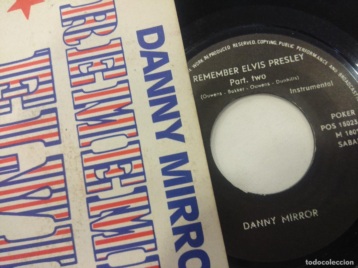 Discos de vinilo: DANNY MIRROR/I REMEMBER ELVIS PRESLEY/SINGLE. - Foto 2