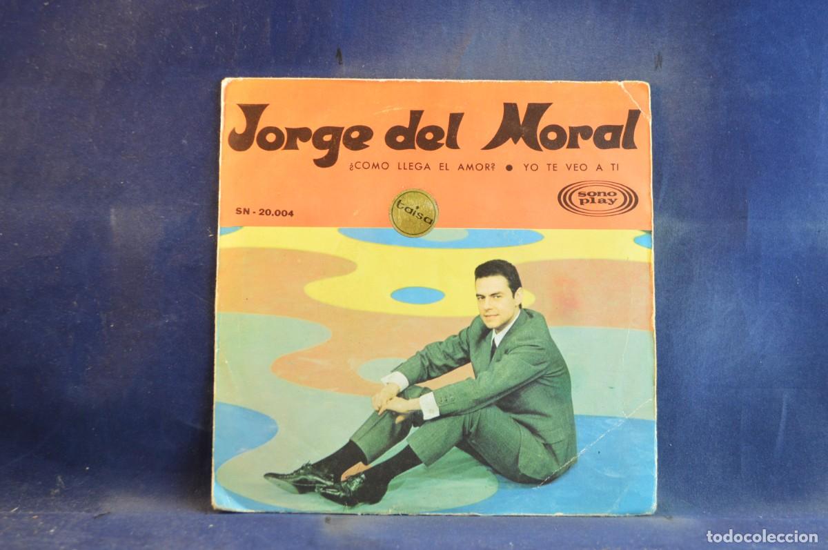 Discos de vinilo: JORGE DEL MORAL - COMO LLEGA EL AMOR - SINGLE - Foto 1