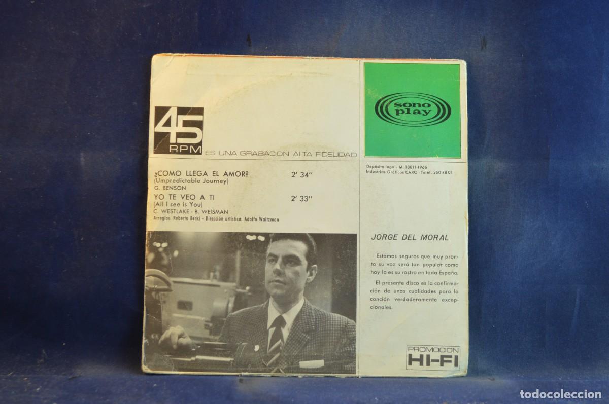 Discos de vinilo: JORGE DEL MORAL - COMO LLEGA EL AMOR - SINGLE - Foto 2