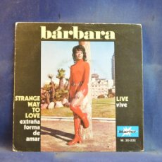 Discos de vinilo: BARBARA STRANGE WAY TO LOVE - SINGLE