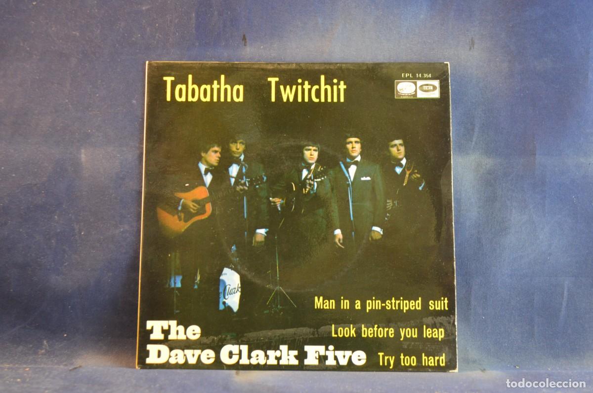 Discos de vinilo: THE DAVE CLARK FIVE - TABATHA TWITCHIT + 3 EP - Foto 1