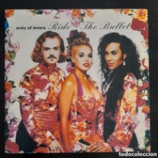 Discos de vinilo: ARMY OF LOVERS – RIDE THE BULLET. 1992, ESPAÑA. VINILO, 7”, 45 RPM, SINGLE SIDED, SINGLE, PROMO