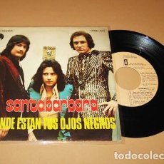Discos de vinilo: SANTABARBARA - DONDE ESTAN TUS OJOS NEGROS - SINGLE - 1976