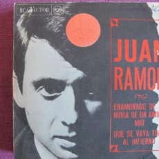 Discos de vinilo: JUAN RAMON - ENAMORADO DE LA NOVIA DE UN AMIGO MIO / QUE SE VAYA TODO AL INFIERNO