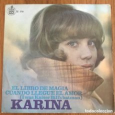 Discos de vinilo: KARINA EL LIBRO DE MAGIA SINGLE ESPAÑA AÑOM 1967