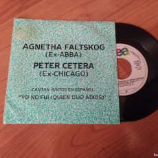 Discos de vinilo: AGNETHA FALTSKOG ABBA & PETER CETERA SINGLE RARO SINGLE PROMO CANTADO EN ESPAÑOL 1988