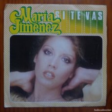 Discos de vinilo: MARIA JIMENEZ / SI TE VAS / 1979 / SINGLE