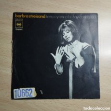 Discos de vinilo: SINGLE 7” BÁRBRA STREISAND 1971 TIEMPO Y AMOR + NO HAY CAMINO FÁCIL.